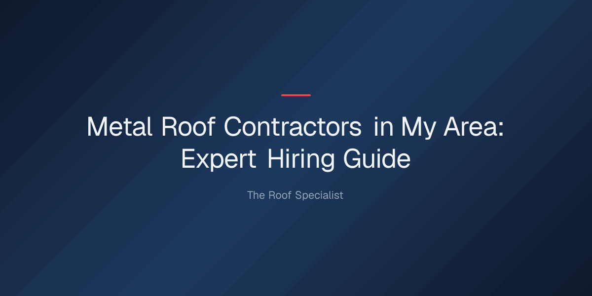 metal roof contractors in my area — Metal Roof Contractors in My Area: Expert Hiring Guide